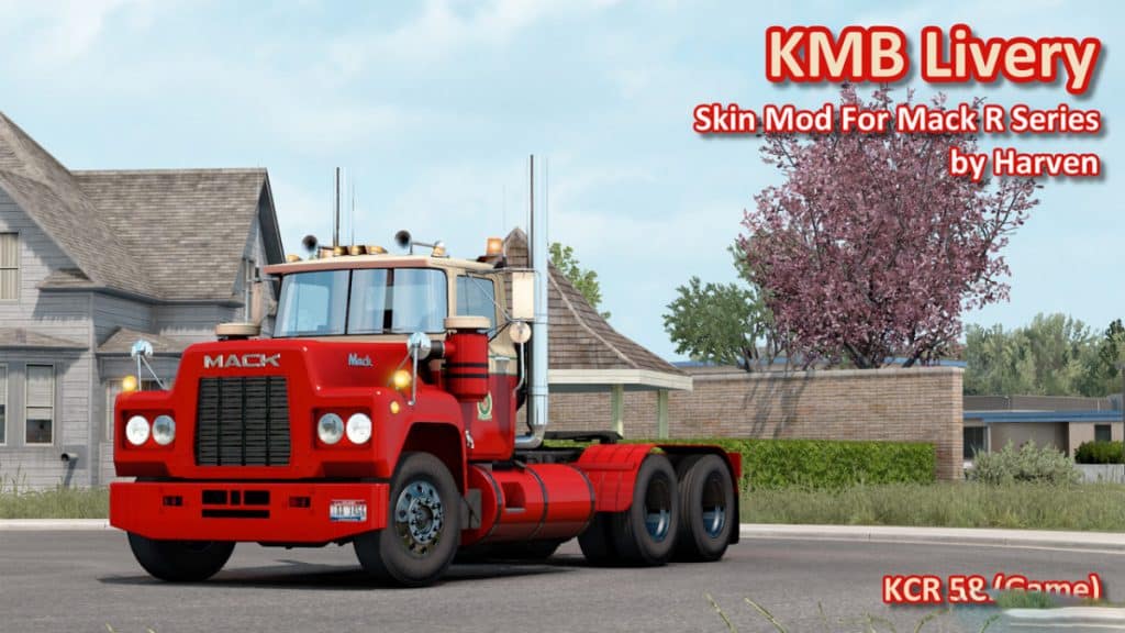 Mack Racing Livery KMB Livery For Mack R Series (V1.0) | American Truck Simulator Mod