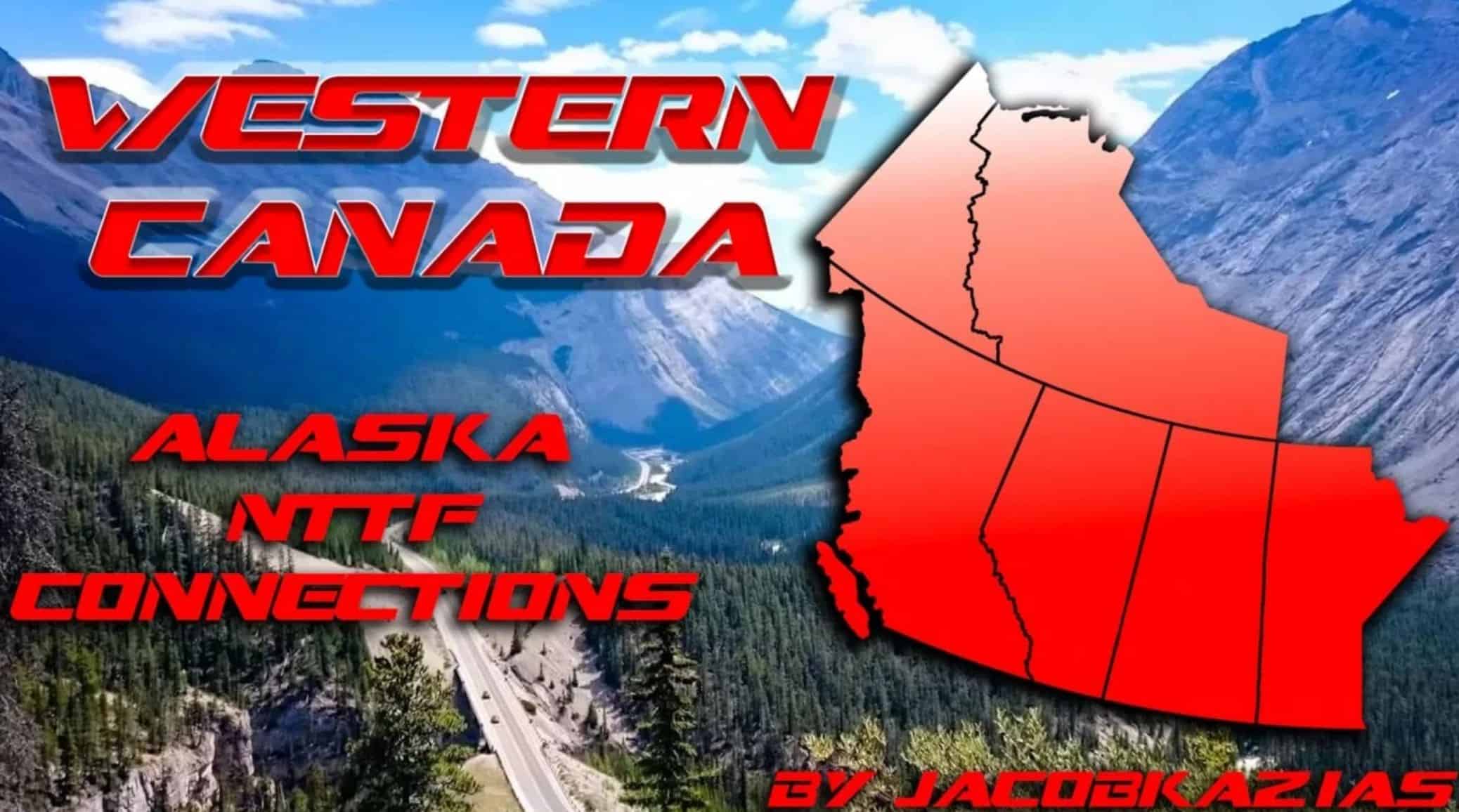 Western Canada Expansion - Alaska NTTF Connections v1.5.0.1 | American ...