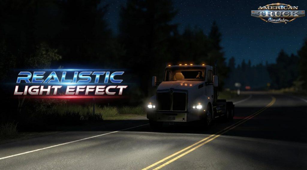 American Truck Simulator recebe Realistic Lights Effect v1.4.17 para iluminação realista.