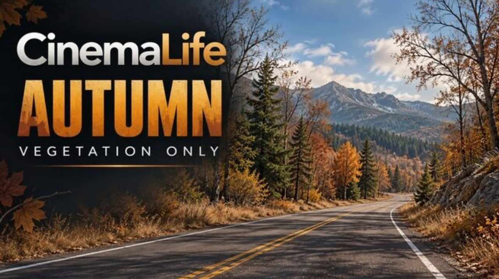 CinemaLife Autumn | Vegetation Only