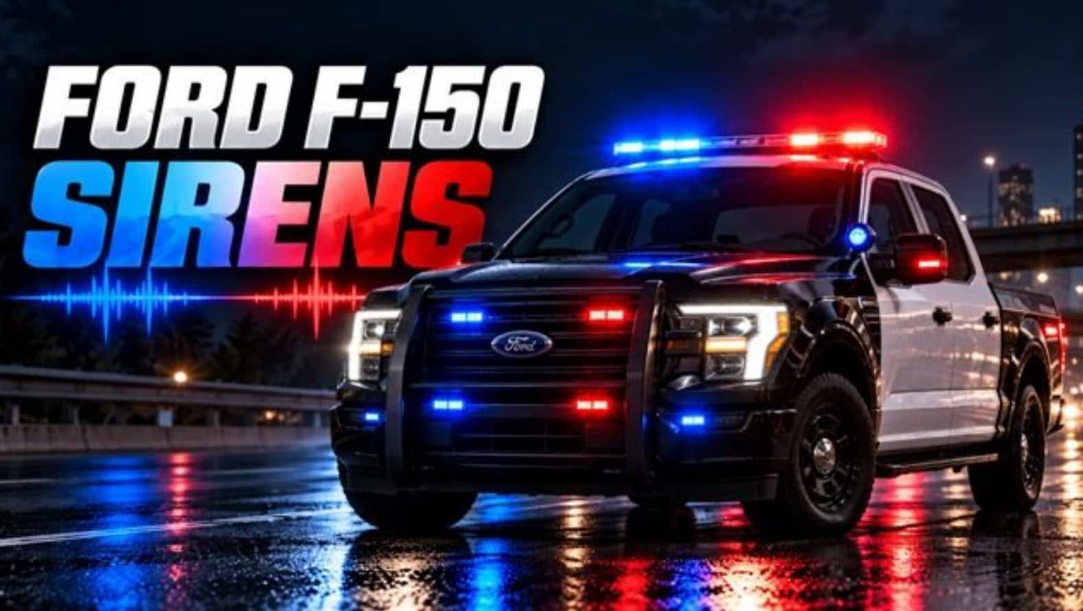 Ford F-150 Sirens