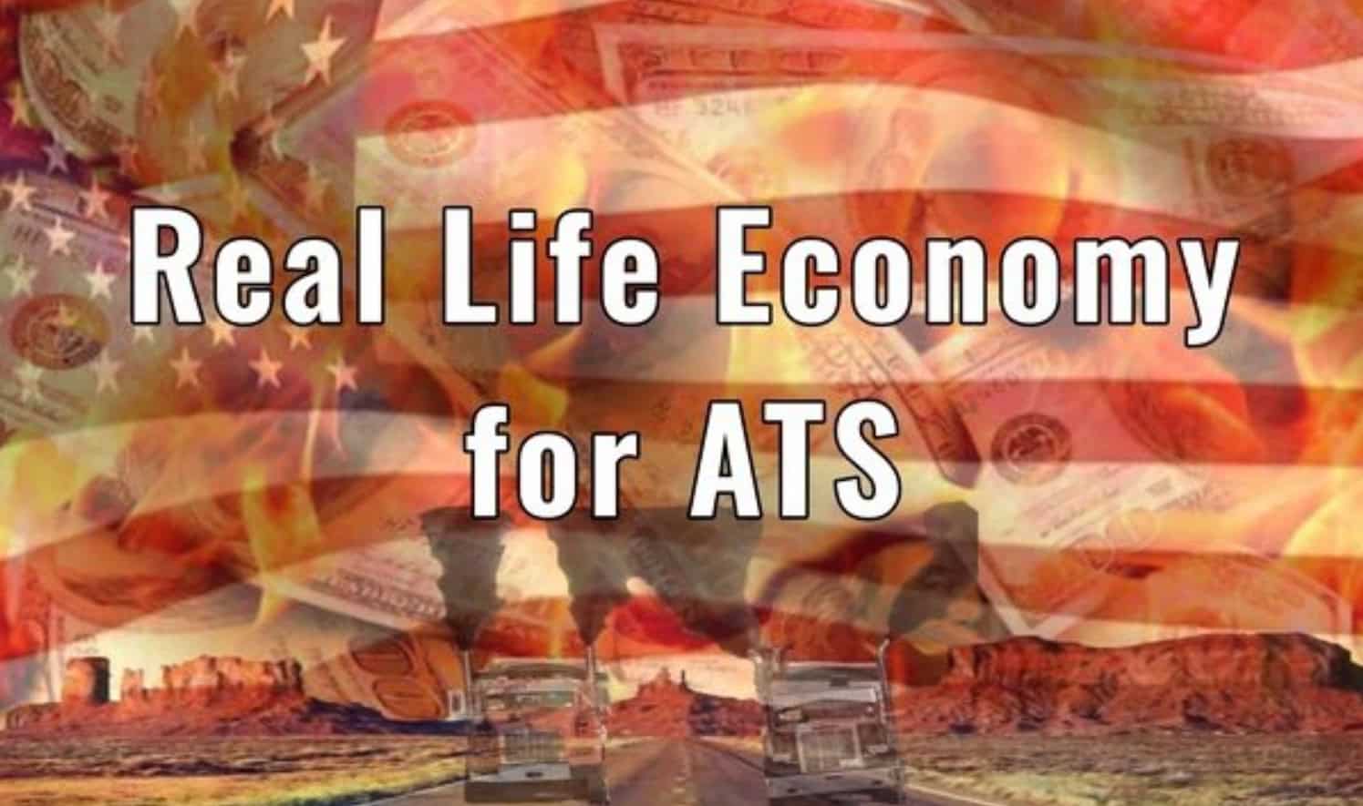 Real Life Economy for ATS 1.61, 1.60+ (v1.7)