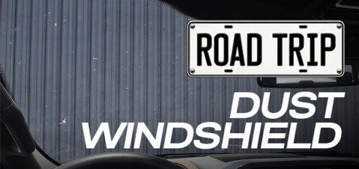 Road Trip: Dust Windshield